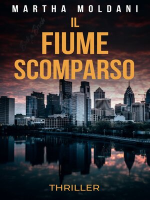 cover image of IL FIUME SCOMPARSO